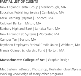 PARTIAL LIST OF CLIENTS